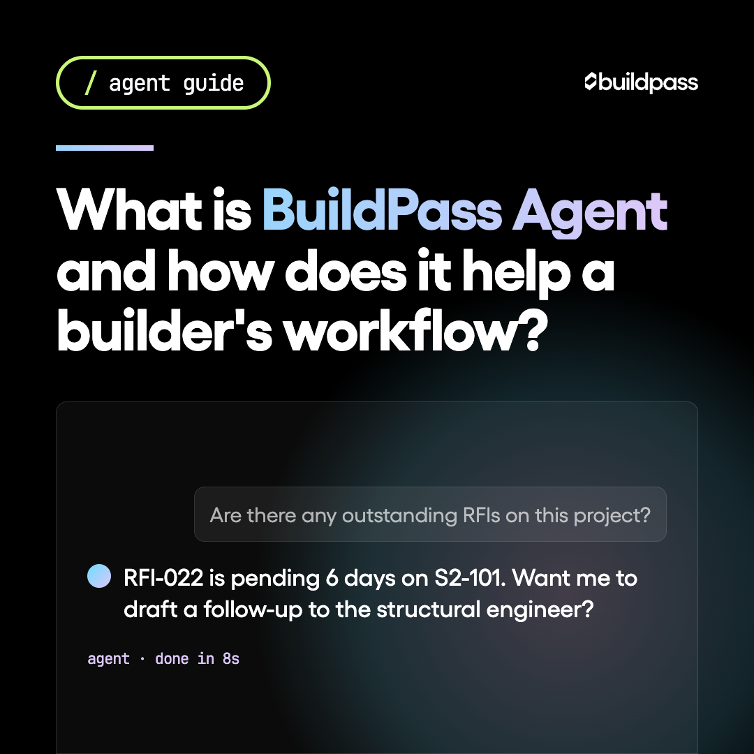 What is BuildPass Agent and how does it help a builder's workflow?