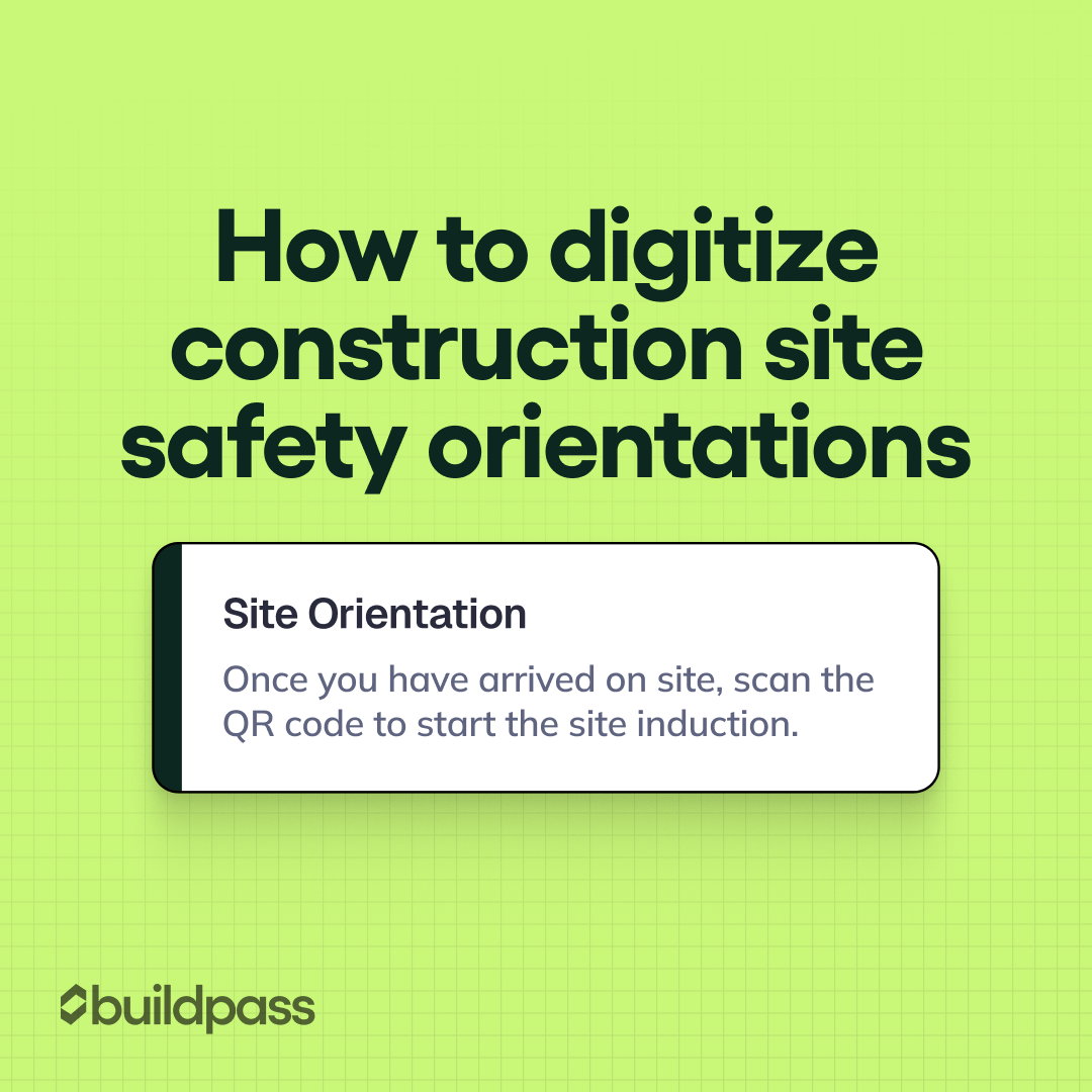 How to digitize construction site safety orientations